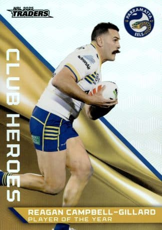 2025 NRL Traders Club Heroes Album Card - CHA27 Reagan Campbell-Gillard Parramatta Eels