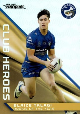2025 NRL Traders Club Heroes Album Card - CHA28 Blaize Talagi Parramatta Eels