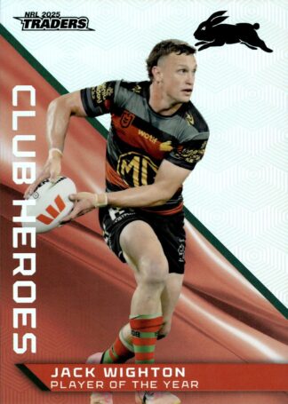 2025 NRL Traders Club Heroes Album Card - CHA32 Jack Wighton South Sydney Rabbitohs