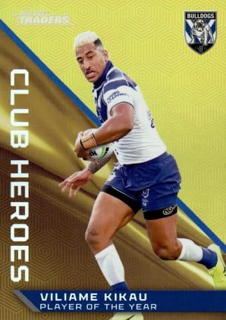 2025 NRL Traders Club Heroes Priority - CHP07 Viliame Kikau Canterbury Bulldogs