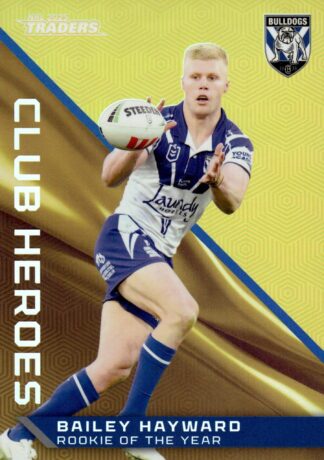 2025 NRL Traders Club Heroes Priority - CHP08 Bailey Hayward Canterbury Bulldogs