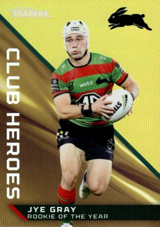 2025 NRL Traders Club Heroes Priority - CHP33 Jye Gray South Sydney Rabbitohs