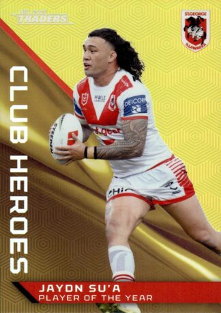 2025 NRL Traders Club Heroes Priority - CHP34 Jaydn Su`a St George Dragons