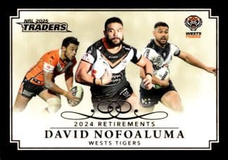 2025 NRL Traders Retirements - R11 David Nofoaluma Wests Tigers