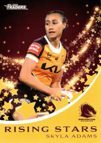 2025 NRL Traders Rising Star - RS03 Skyla Adams Brisbane Broncos