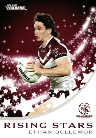 2025 NRL Traders Rising Star - RS19 Ethan Bullemor Manly Sea Eagles