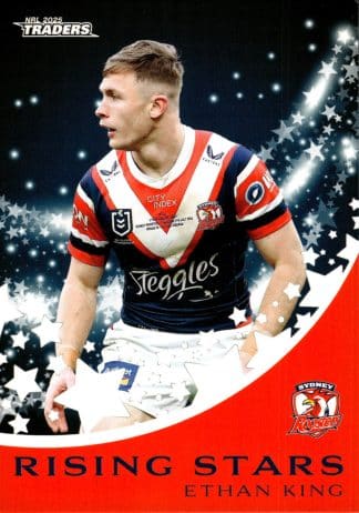 2025 NRL Traders Rising Star - RS43 Ethan King Sydney Roosters