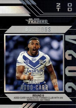 2025 NRL Traders Season To Remember - SR07 Josh Addo-Carr Canterbury Bulldogs