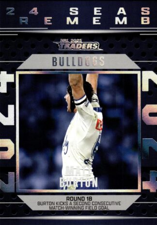 2025 NRL Traders Season To Remember - SR08 Matt Burton Canterbury Bulldogs