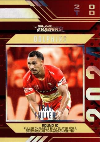 2025 NRL Traders Season To Remember - SR13 Trai Fuller Dolphins