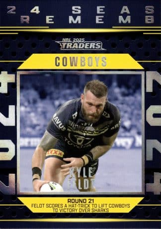 2025 NRL Traders Season To Remember - SR29 Kyle Feldt North QLD Cowboys