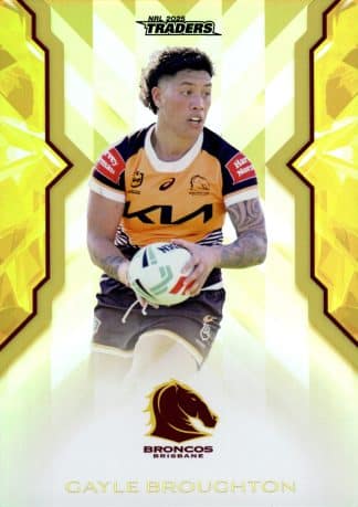 2025 NRL Traders NRLW Women Gold - WG03 Gayle Broughton Brisbane Broncos