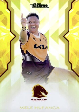 2025 NRL Traders NRLW Women Gold - WG04 Mele Hufanga Brisbane Broncos