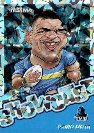2025 NRL Traders Titanium Showcase Caricatures - ST07 David Fifita Gold Coast Titans