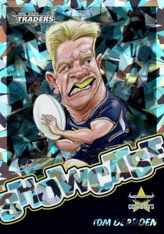 2025 NRL Traders Titanium Showcase Caricatures - ST11 Tom Dearden North QLD Cowboys