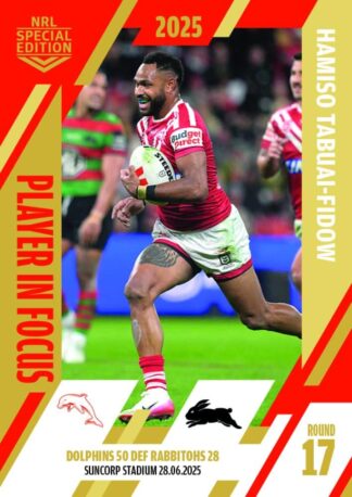 2025 NRL Player In Focus Round 17 - IF17 Hamiso Tabuai-Fidow Dolphins