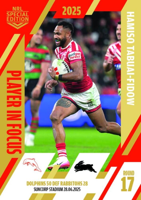 2025 NRL Player In Focus Round 17 - IF17 Hamiso Tabuai-Fidow Dolphins