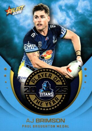 2025 NRL Select Club Player Of The Year - POTY06 AJ Brimson Gold Coast Titans