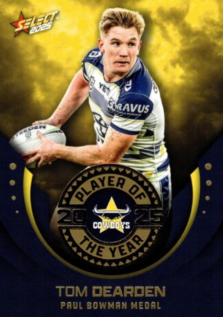 2025 NRL Select Club Player Of The Year - POTY10 Tom Dearden North QLD Cowboys