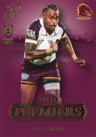2025 NRL Premiers Brisbane Broncos - PCG15 Ezra mam