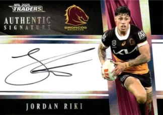 2025 NRL Traders NRL Black Authentics Signature - AB01 Jordan Riki Brisbane Broncos