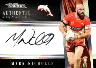 2025 NRL Traders NRL Black Authentics Signature - AB05 Mark Nicholls Dolphins