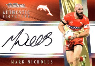 2025 NRL Traders NRL Team Authentics Signature - AT05 Mark Nicholls Dolphins