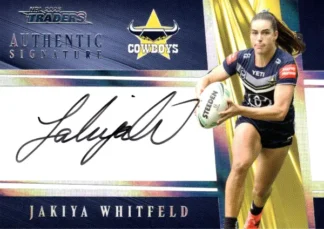 2025 NRL Traders NRLW Team Authentics Signature - AT23 Jakiya Whitfeld North QLD Cowboys