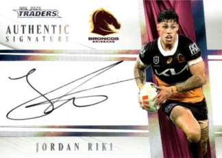 2025 NRL Traders NRL White Authentics Signature - AW01 Jordan Riki Brisbane Broncos