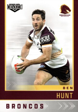 2025 NRL Elite Common Card - Base 006 Ben Hunt Brisbane Broncos