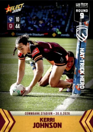 The NRL Trading Card Specialists 5 2026 NRLW Hilites Round 09 - NWH09 Kerri Johnson Brisbane Broncos