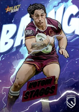 2026 NRL League Heroes Bang - B005 Kotoni Staggs Brisbane Broncos