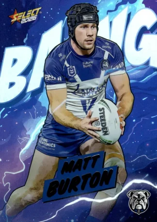 2026 NRL League Heroes Bang - B013 Matt Burton Canterbury Bulldogs