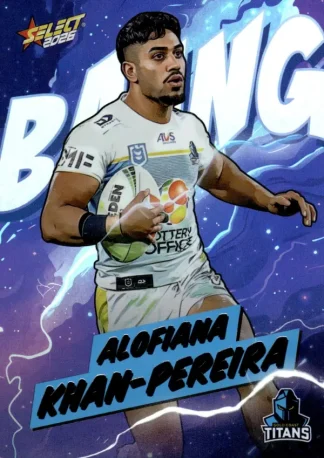 2026 NRL League Heroes Bang - B035 Alofiana Khan-Pereira Gold Coast Titans