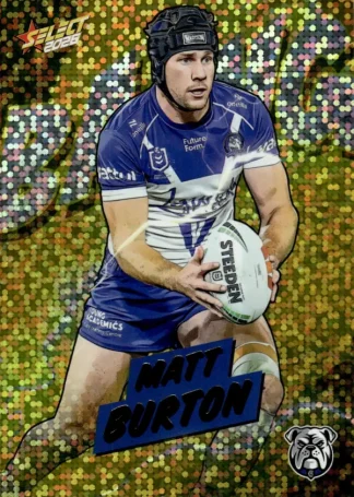 2026 NRL League Heroes Bang Gold - BG11 Matt Burton Canterbury Bulldogs