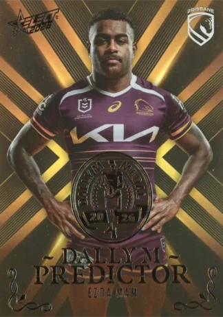2026 NRL League Heroes Dally M Predictor Gold - DPG02 Ezra Mam Brisbane Broncos
