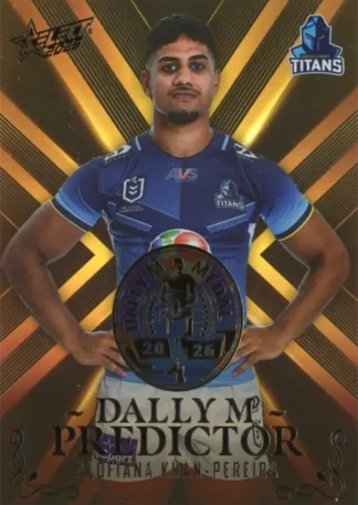 2026 NRL League Heroes Dally M Predictor Gold - DPG29 Alofiana Khan-Pereira Gold Coast Titans