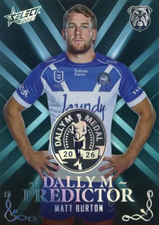 2026 NRL League Heroes Dally M Predictor Platinum - DPP07 Matt Burton Canterbury Bulldogs