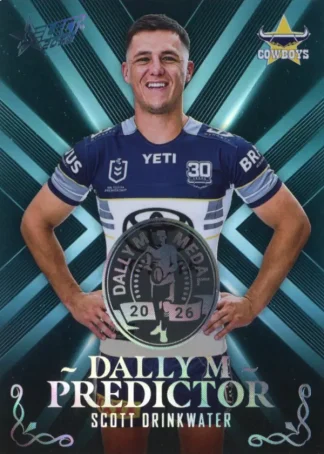 2026 NRL League Heroes Dally M Predictor Platinum - DPP29 Scott Drinkwater North QLD Cowboys