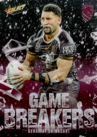 2026 NRL League Heroes Game Breakers - GB005 Gehamat Shibasaki Brisbane Broncos