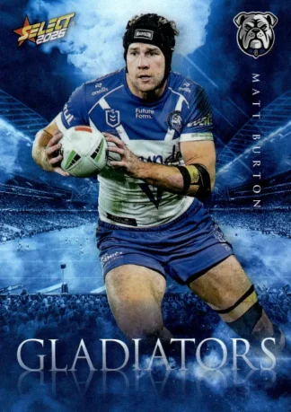 2026 NRL League Heroes Gladiators - G019 Matt Burton Canterbury Bulldogs