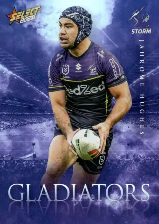 2026 NRL League Heroes Gladiators - G067 Jahrome Hughes Melbourne Storm