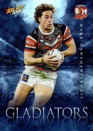 2026 NRL League Heroes Gladiators - G130 Mark Nawaqanitawase Sydney Roosters