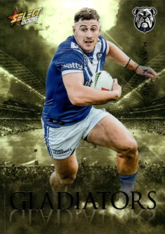 2026 NRL League Heroes Gladiators Gold - GG016 Max King Canterbury Bulldogs