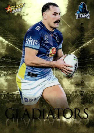 2026 NRL League Heroes Gladiators Gold - GG031 Reagan Campbell-Gillard Gold Coast Titans