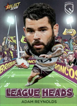 2026 NRL League Heroes League Heads - LH005 Adam Reynolds Brisbane Broncos