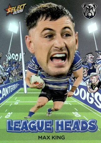 2026 NRL League Heroes League Heads - LH021 Max King Canterbury Bulldogs