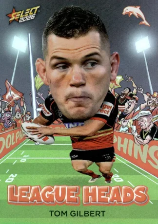 2026 NRL League Heroes League Heads - LH034 Tom Gilbert Dolphins