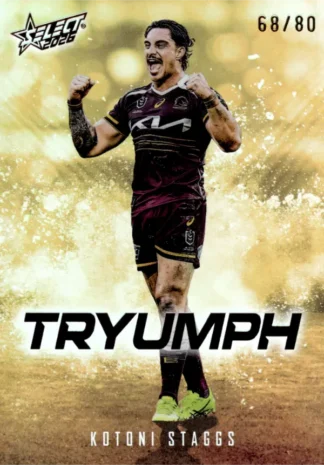 2026 NRL League Heroes Tryumph Gold - TG003 Kotoni Staggs Brisbane Broncos