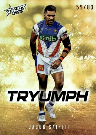2026 NRL League Heroes Tryumph Gold - TG052 Jacob Saifiti Newcastle Knights
